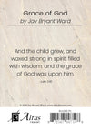 Grace of God by Jay Bryant Ward